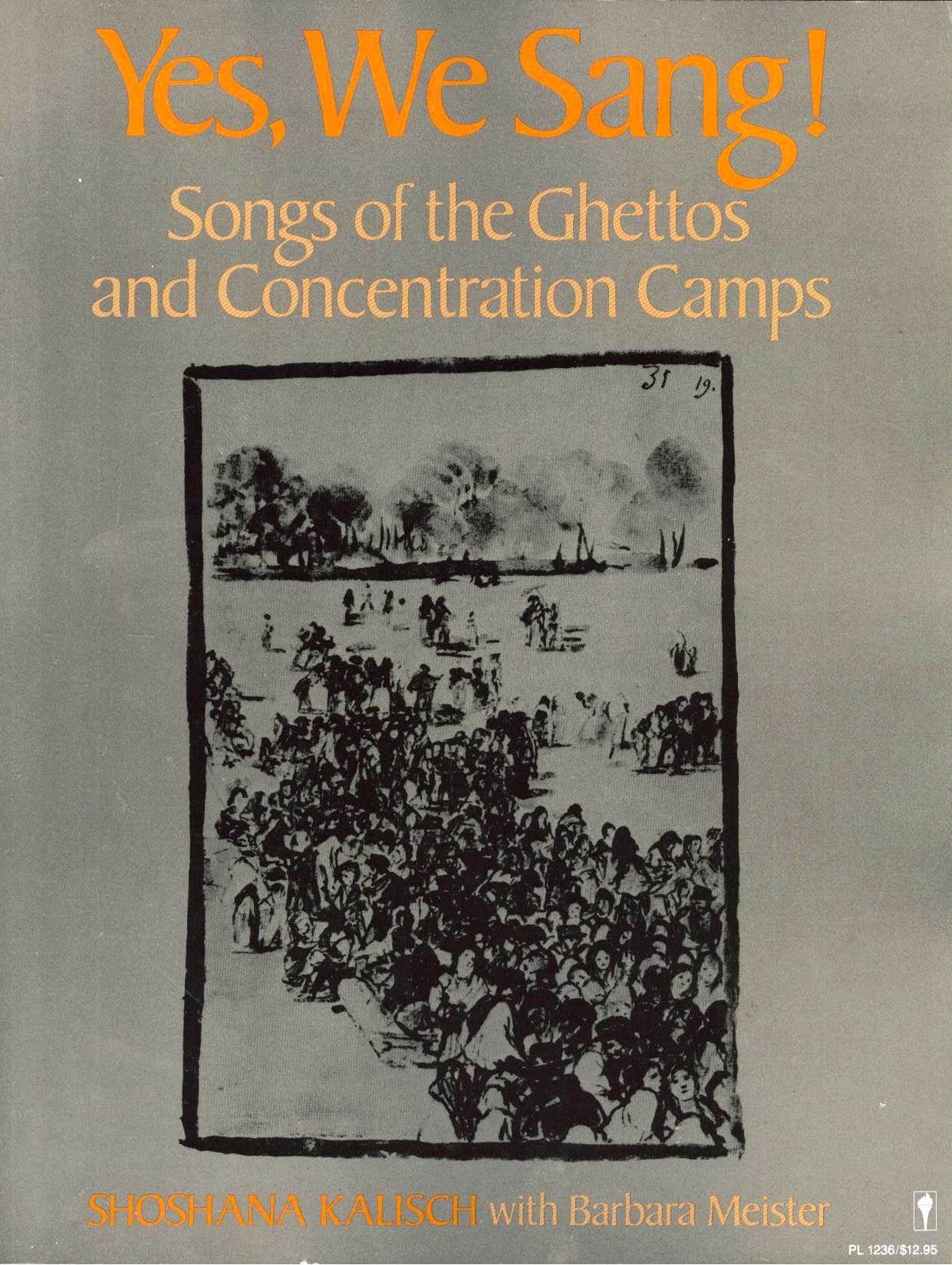 Yes, We Sang! Songs of the Ghettos and Concentration Camps,Used