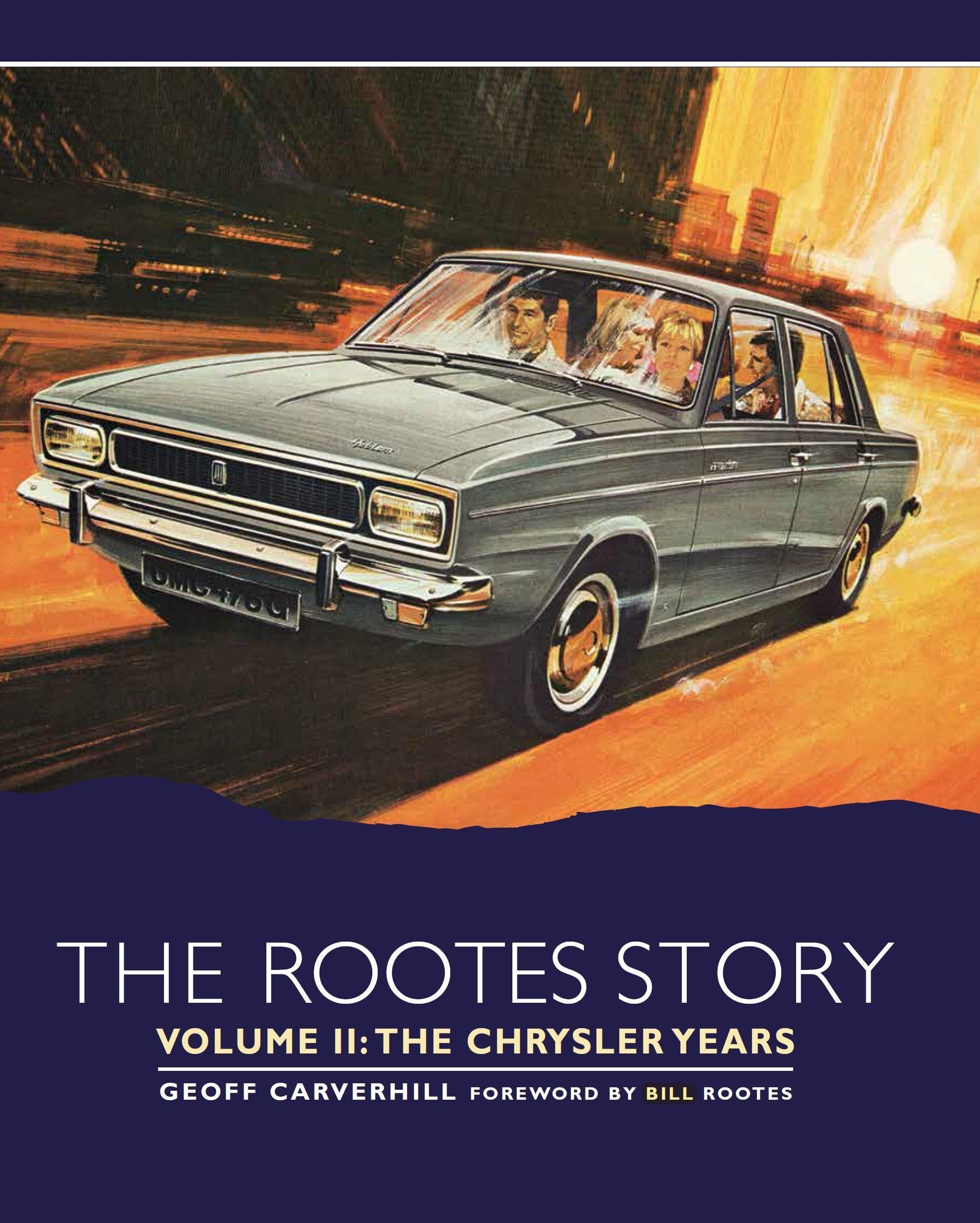 The Rootes Story: The Chrysler Years (Volume Ii),Used
