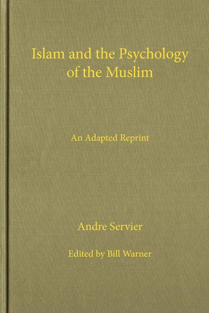 Islam and the Psychology of the Muslim: An Abridged Reprint,Used