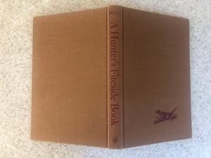 A hunter s fireside book;: Tales of dogs, ducks, birds and guns