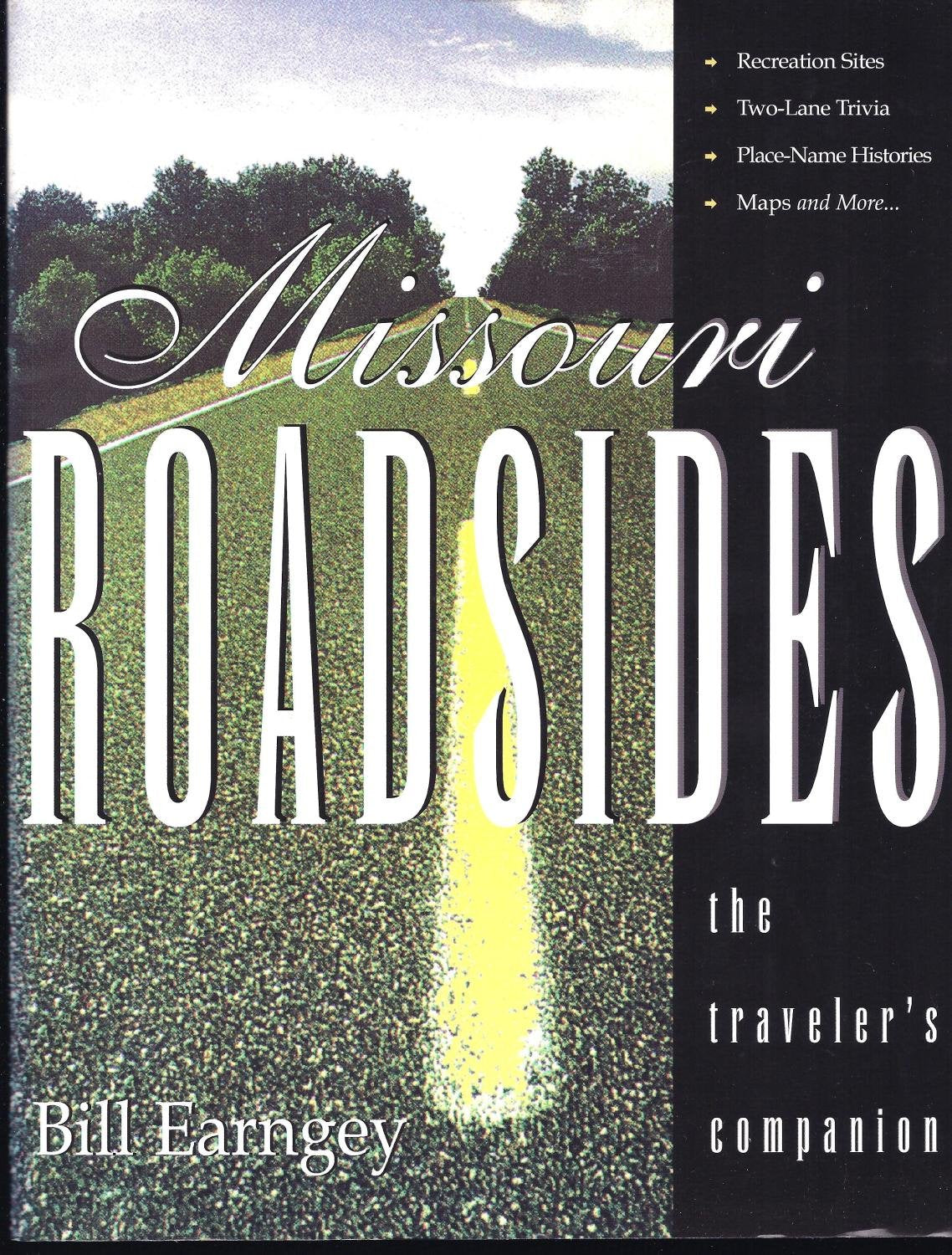 Missouri Roadsides: The Traveler's Companion,New