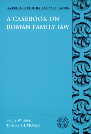A Casebook on Roman Family Law (Society for Classical Studies Classical Resources),Used