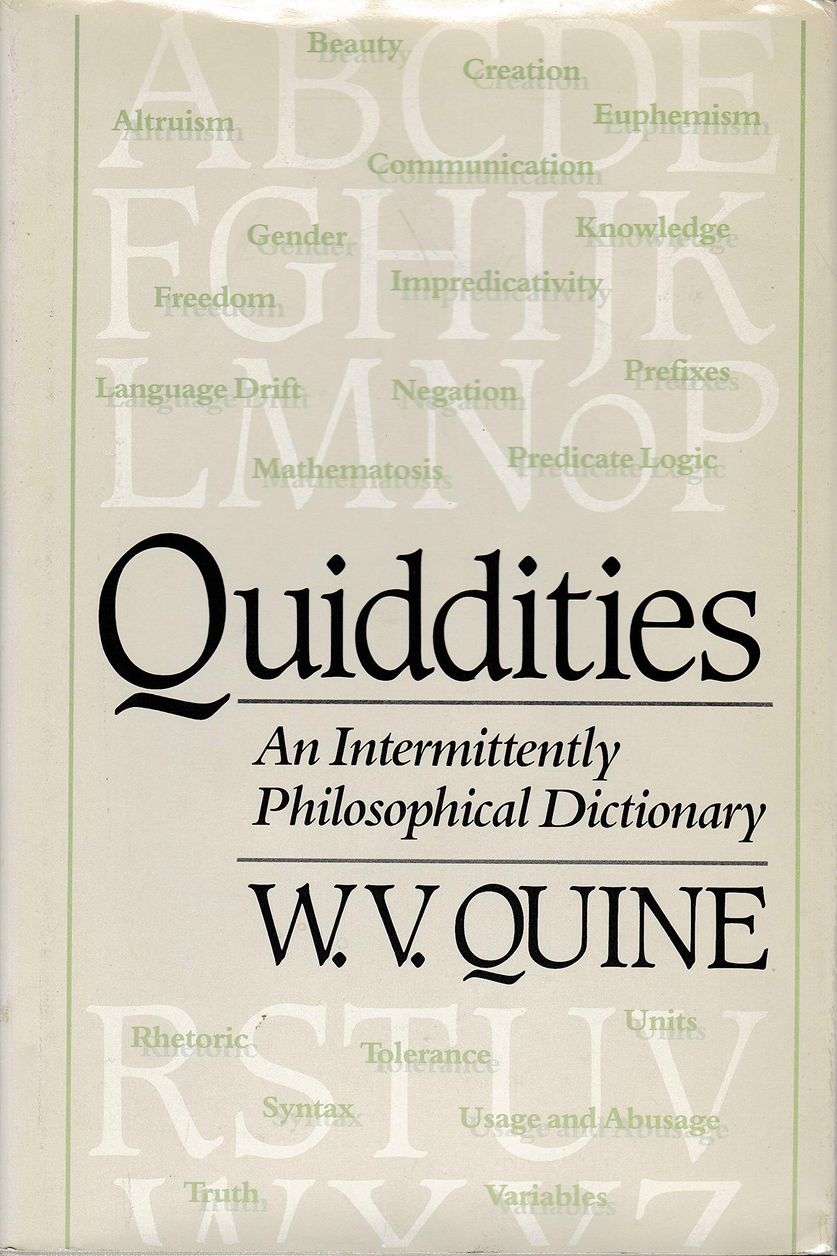 Quiddities: An Intermittently Philosophical Dictionary,New