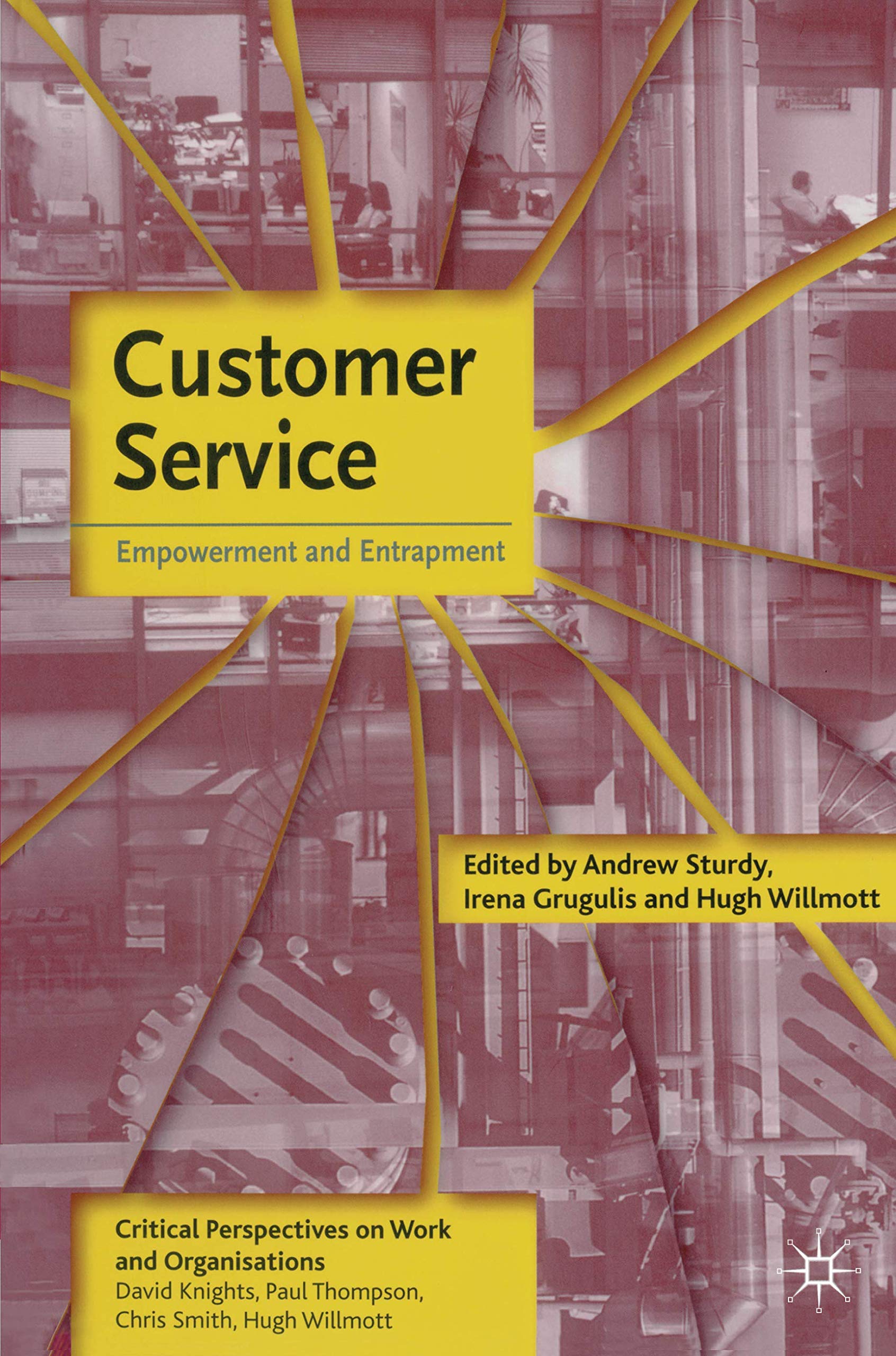 Customer Service: Empowerment And Entrapment,Used