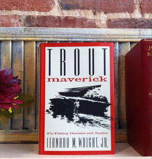 Trout Maverick: FlyFishing Heresies and Tactics,Used