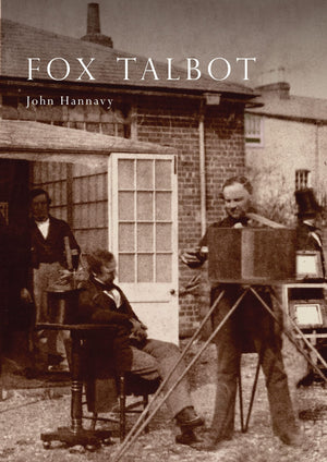 Fox Talbot: An Illustrated Life of Willian Henry Fox Talbot, 'Father of Modern Photography', 1800 1877 (Shire Library),Used