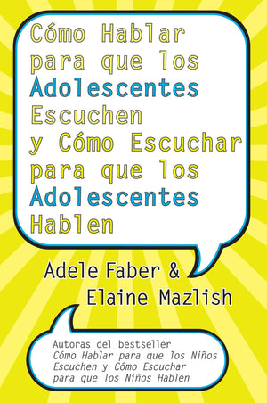 Como Hablar Para Que Los Adolescentes Escuchen Y Como Escuchar Para Que Los Adol (Spanish Edition),Used
