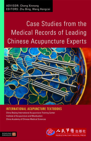 Case Studies From The Medical Records Of Leading Chinese Acupuncture Experts (International Acupuncture Textbooks),Used