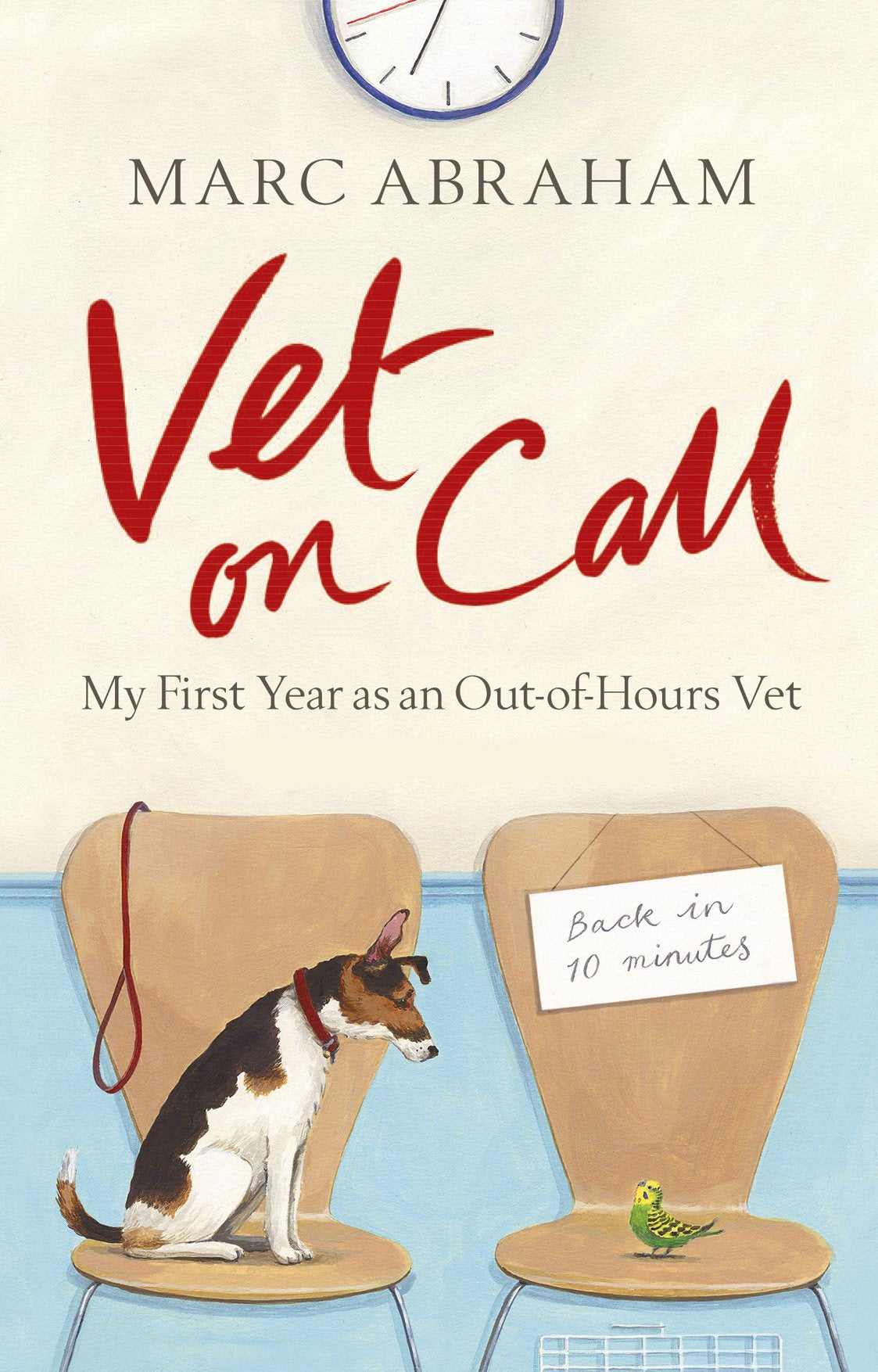 Vet on Call: My First Year as an OutofHours Vet,Used