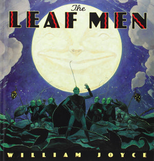 The Leaf Men,New