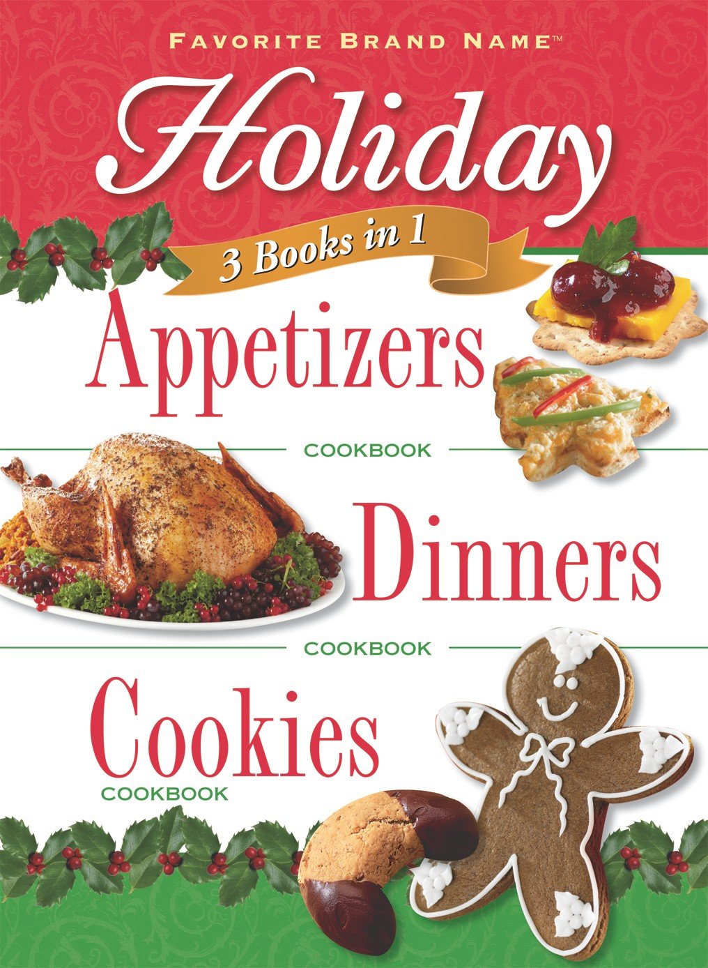 3 Books In 1: Holiday Appetizers, Dinners, And Cookies (3 In 1 Cookbooks),Used