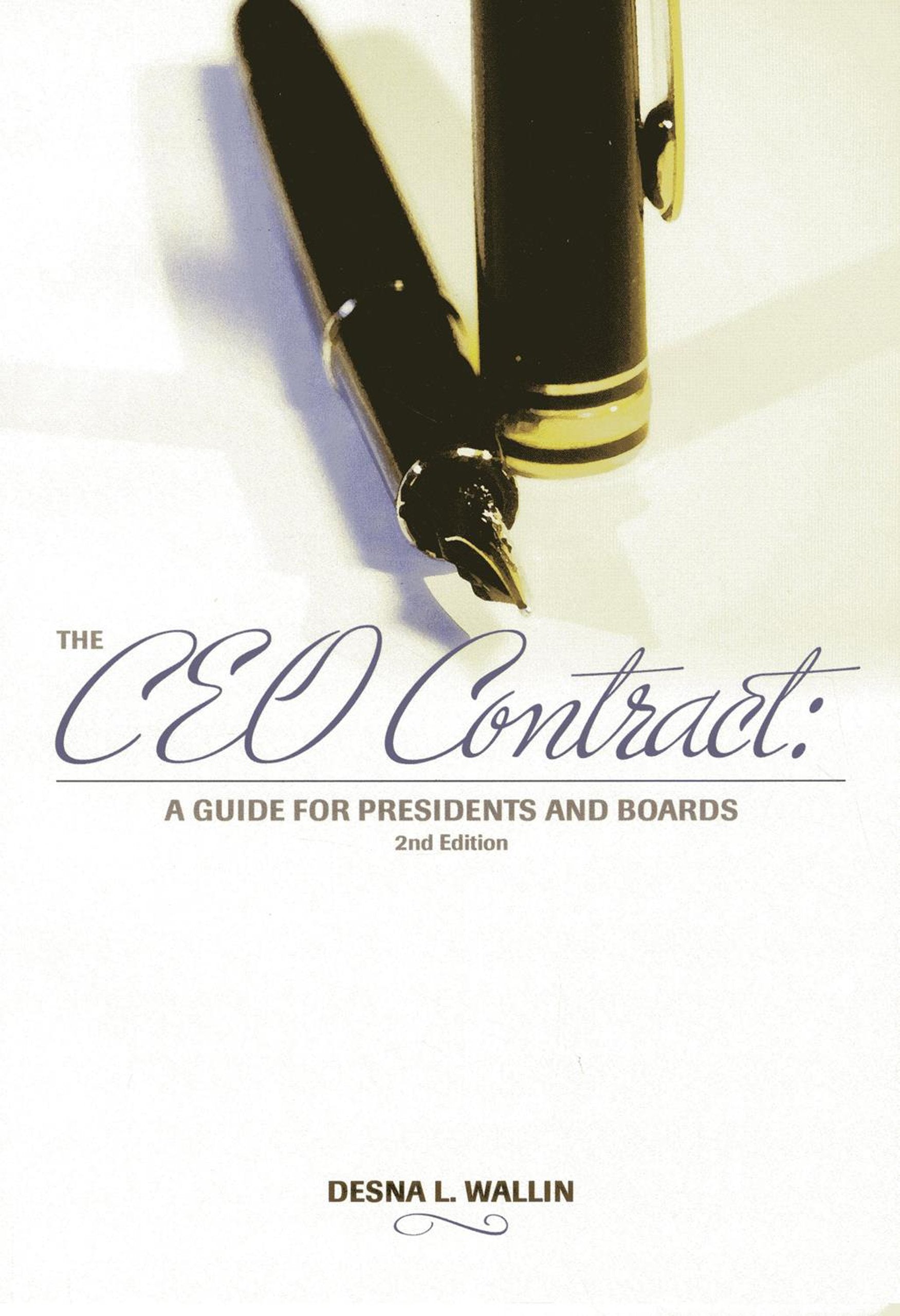The CEO Contract: A Guide for Presidents and Boards,Used