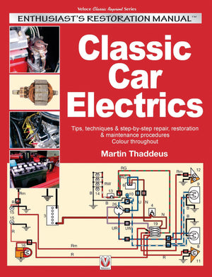 Classic Car Electrics: Enthusiasts Restoration Manual,New