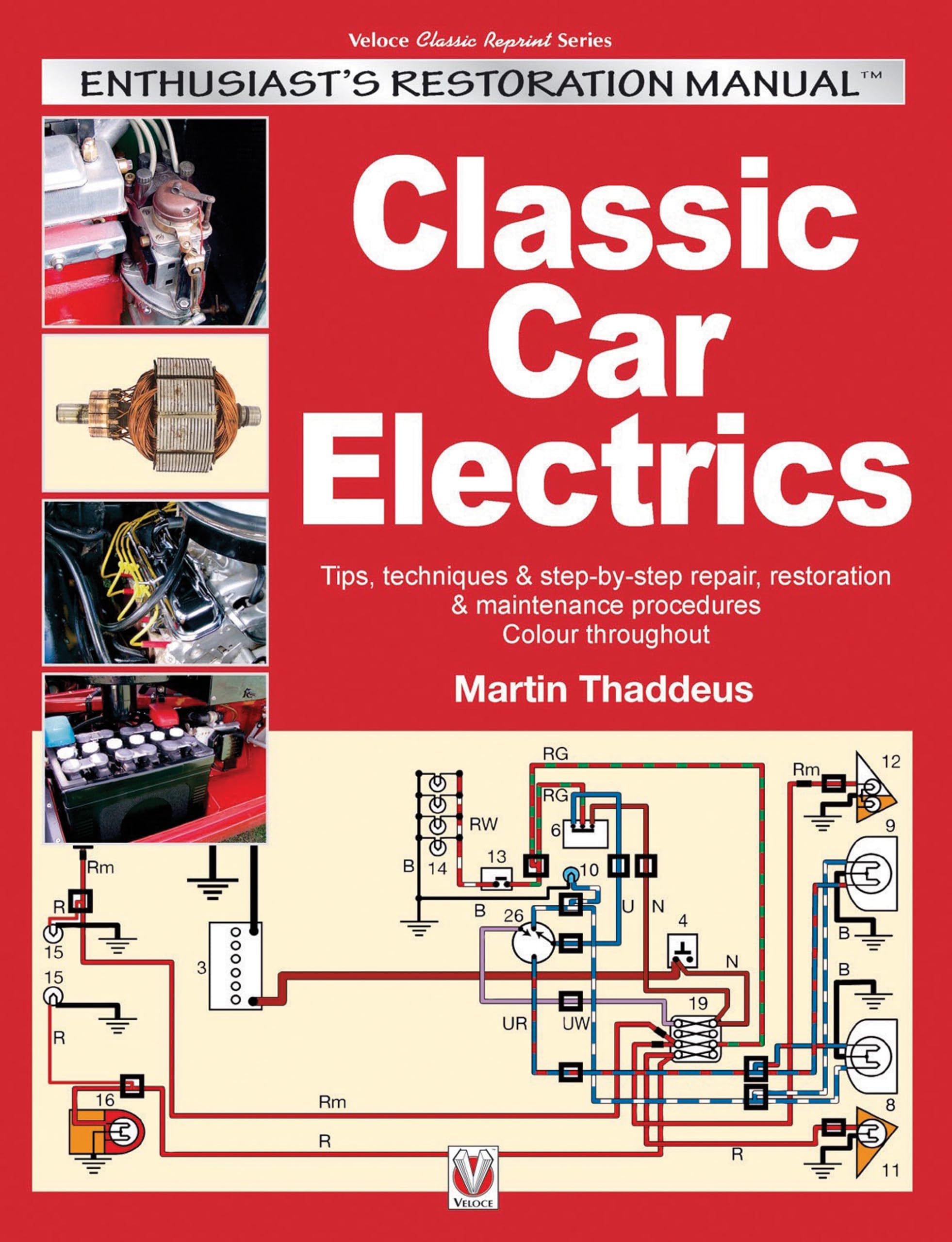Classic Car Electrics: Enthusiasts Restoration Manual,Used