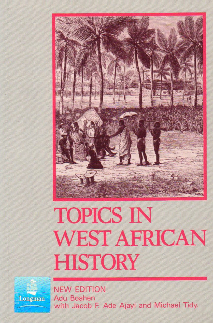 Topics in West African History (2nd Edition),Used