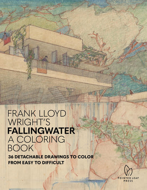 Frank Lloyd WrightS Fallingwater Coloring Book: 36 Detachable Drawings To Color From Easy To Difficult