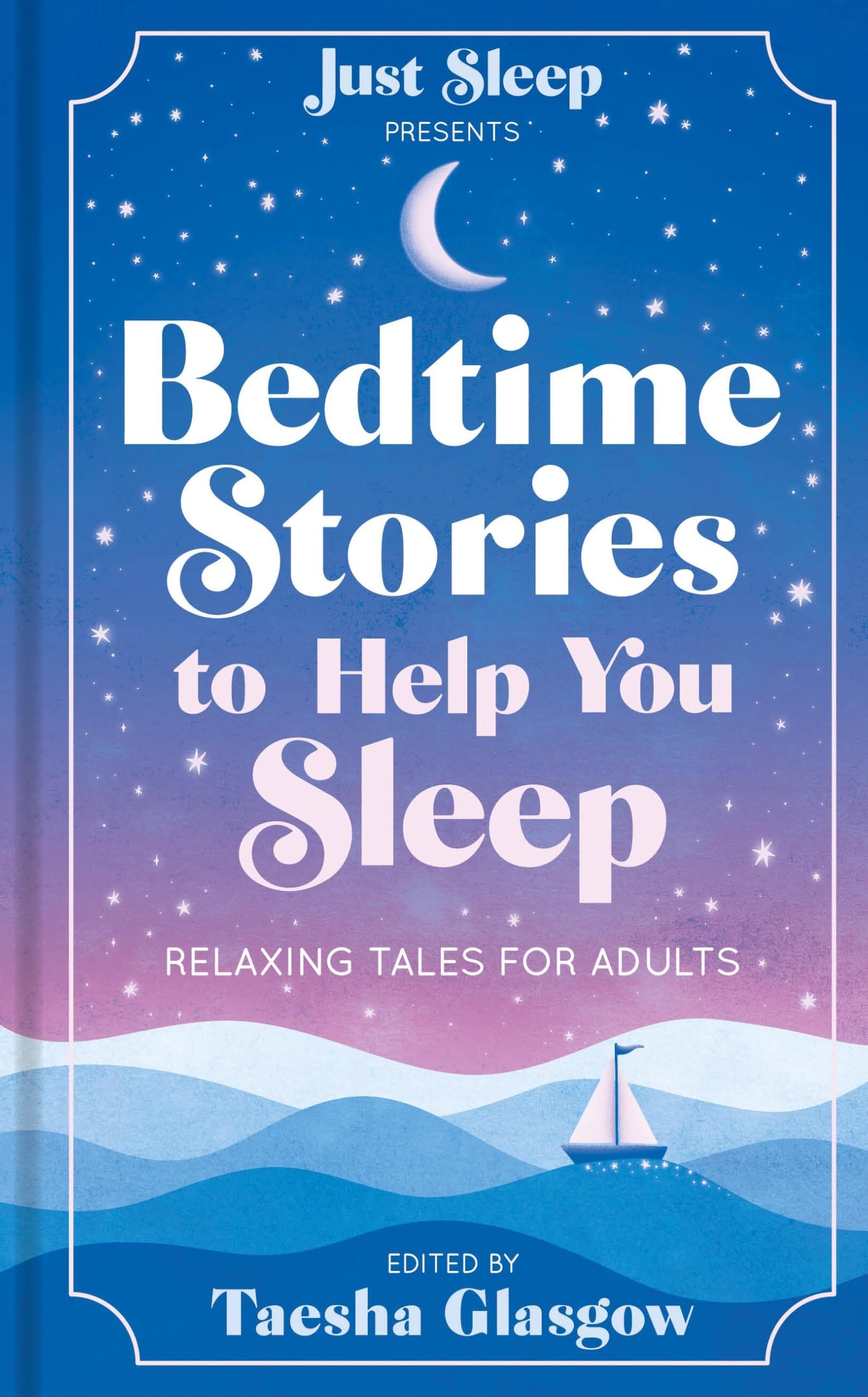 Bedtime Stories To Help You Sleep: Relaxing Tales For Adults