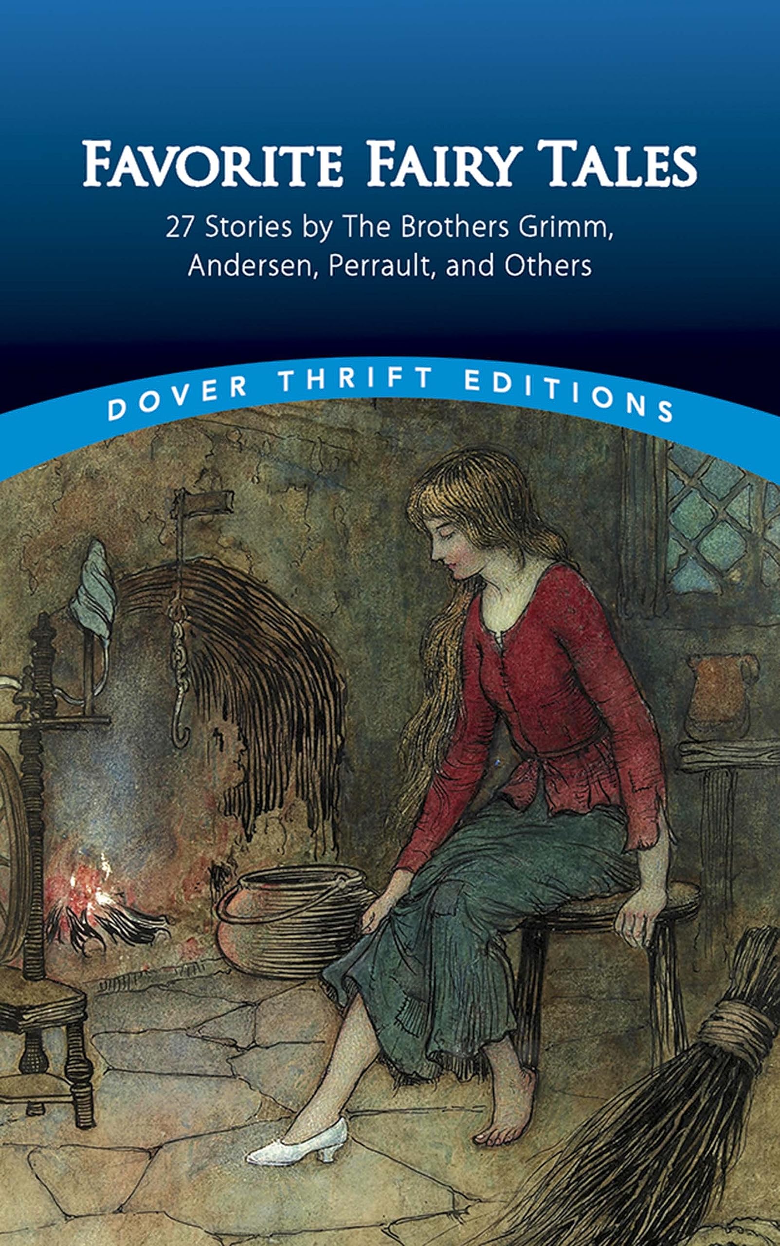 Favorite Fairy Tales: 27 Stories by the Brothers Grimm, Andersen, Perrault and Others (Dover Thrift Editions),Used