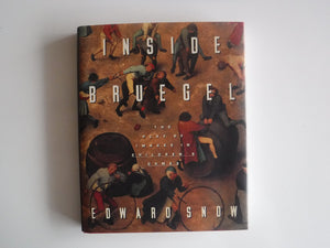Inside Bruegel: The Play of Images in Childrens Games,Used