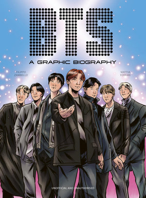 BTS: A Graphic Biography (BioGraphics)
