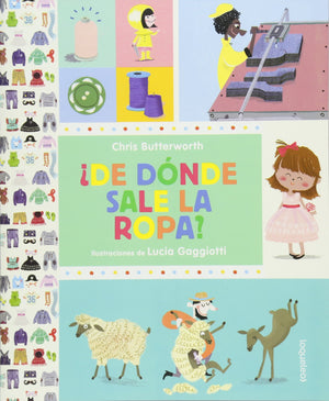 De dnde sale la ropa? / Where Did My Clothes Come From? (Spanish Edition) (Divulgacin),Used