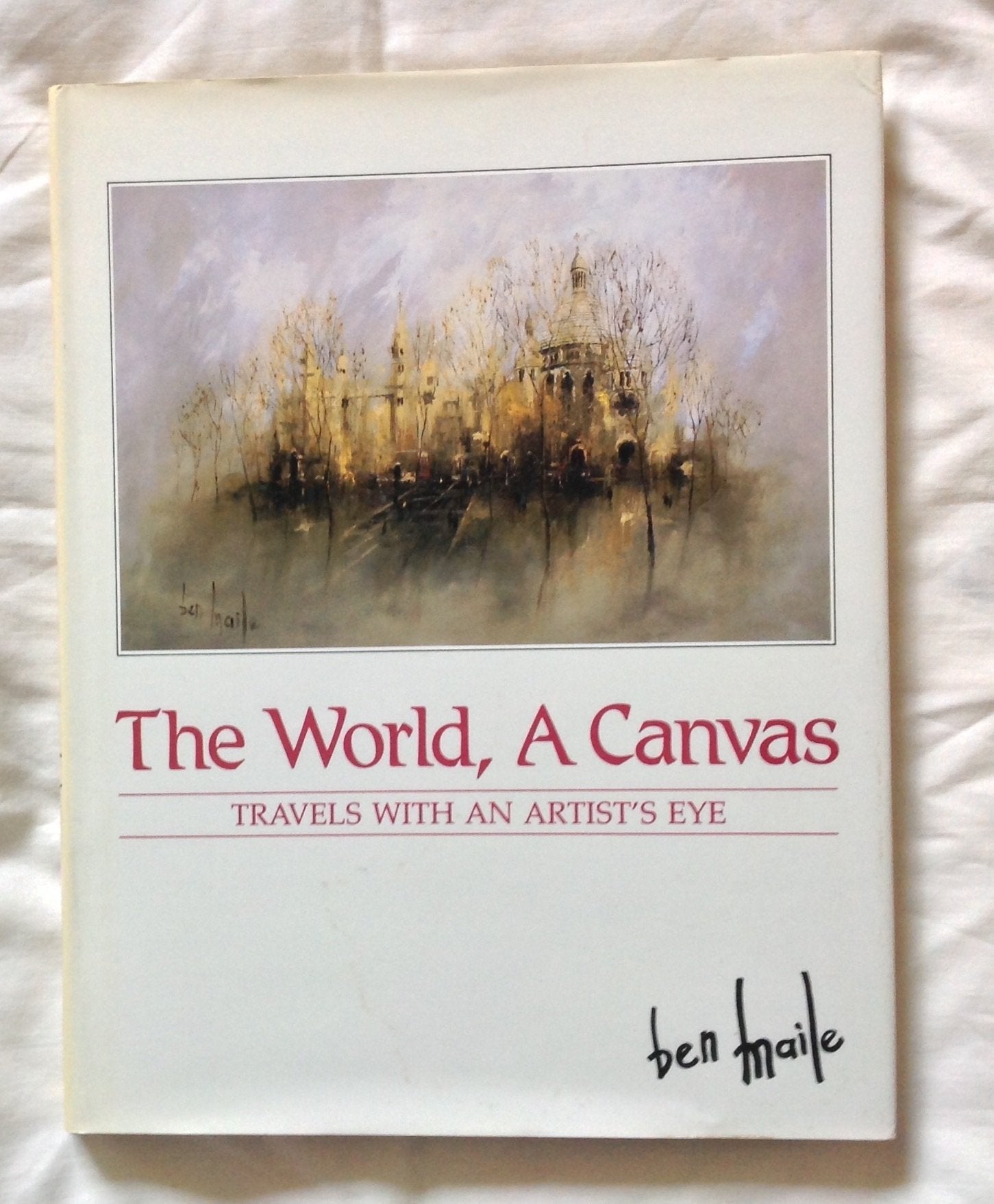 World, a Canvas: Travels With an Artist's Eye,Used