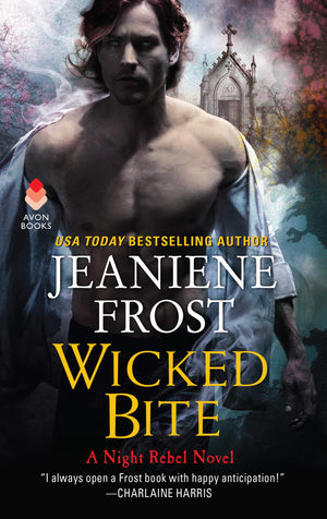 Wicked Bite: A Night Rebel Novel (Night Rebel, 2),New