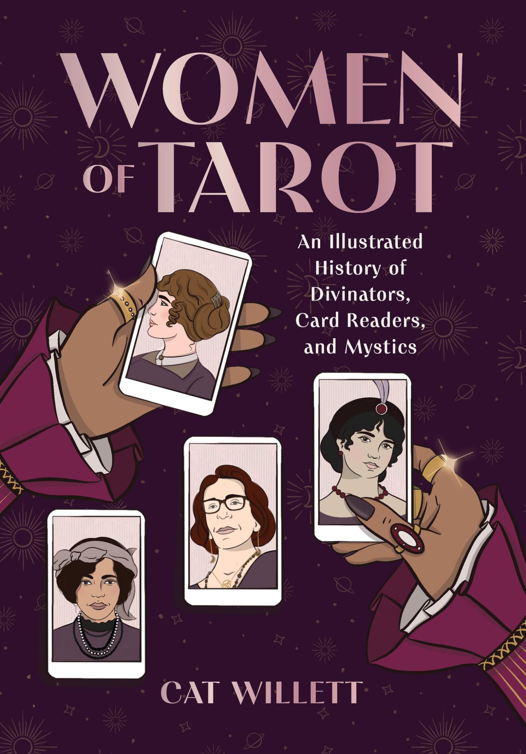 Women Of Tarot: An Illustrated History Of Divinators, Card Readers, And Mystics,Used