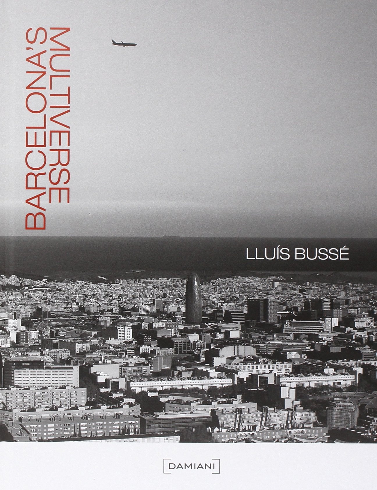 Lluis Buss: Barcelona'S Multiverse,Used