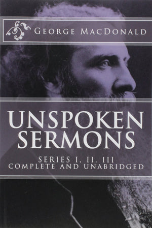 Unspoken Sermons, Series 1, 2, 3 [I, II, III] (COMPLETE AND UNABRIDGED, with an INDEX) (Classics Reprint),Used