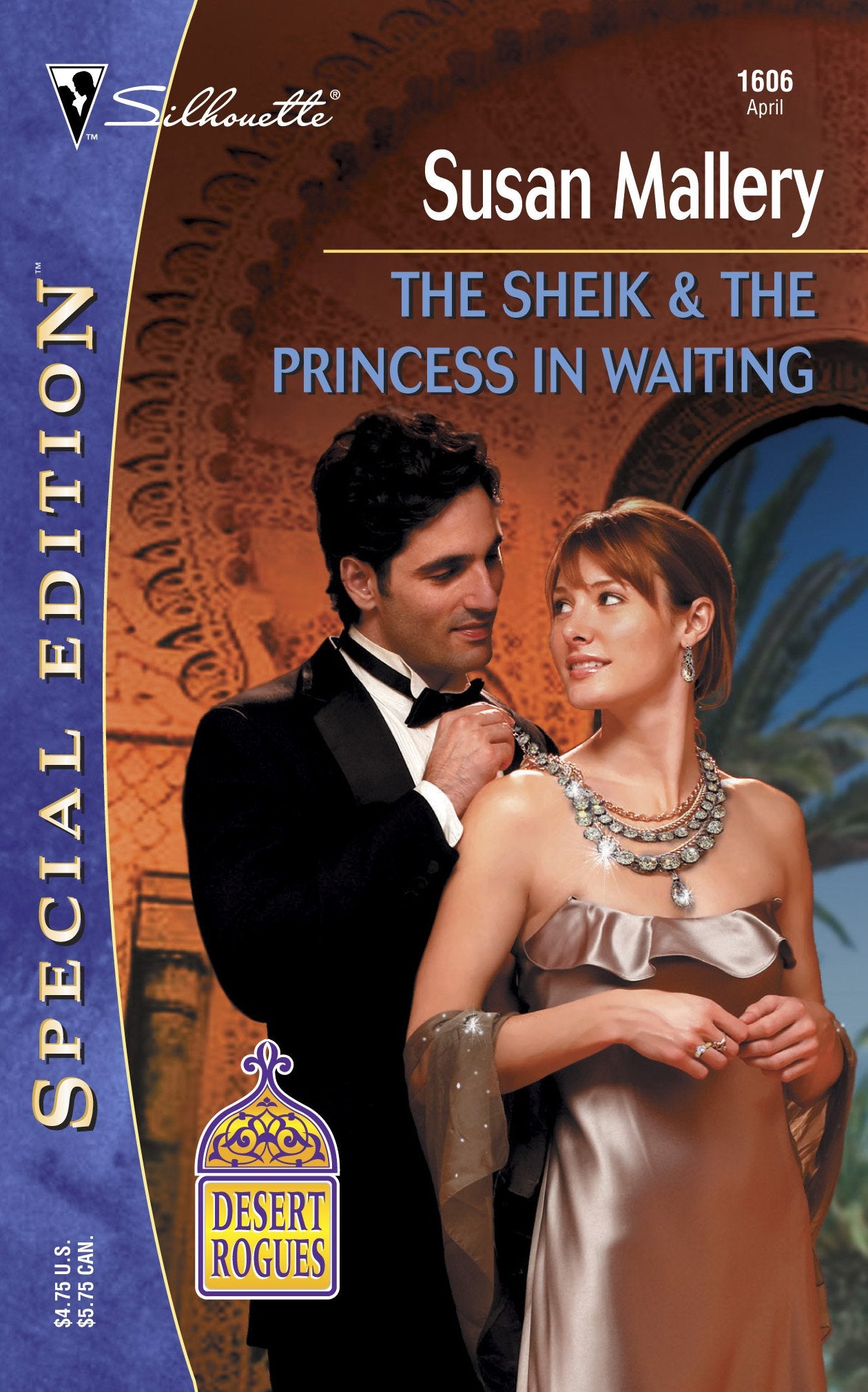 The Sheik & The Princess in Waiting (Desert Rogues, No. 7),Used
