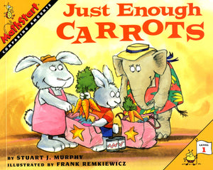 Just Enough Carrots (Mathstart 1),New
