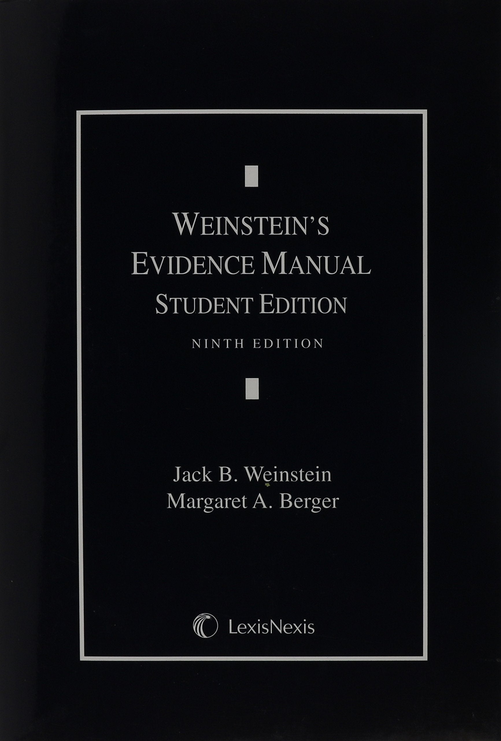 Weinstein's Evidence Manual, Student Edition,Used