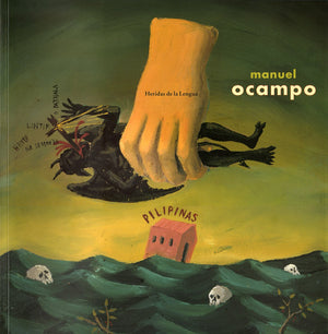 Manuel Ocampo: Heridas De La Lengua : Selected Works,Used
