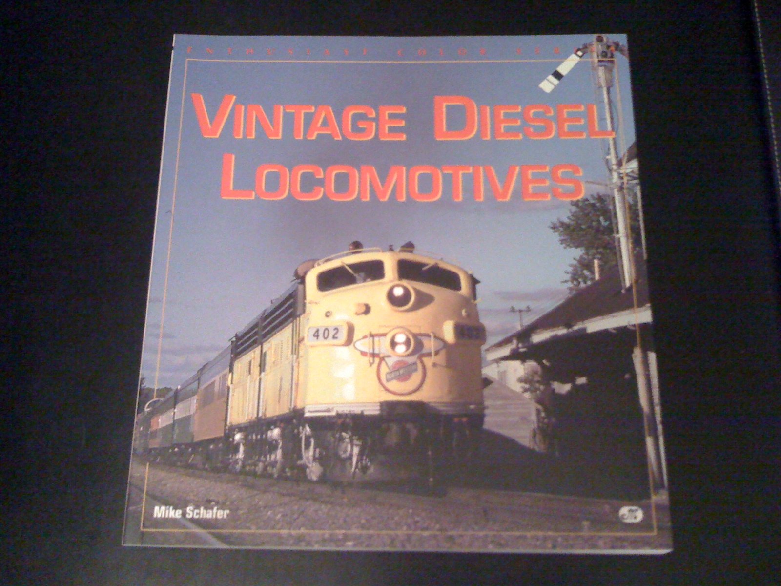 Vintage Diesel Locomotives (Enthusiast Color Series),Used