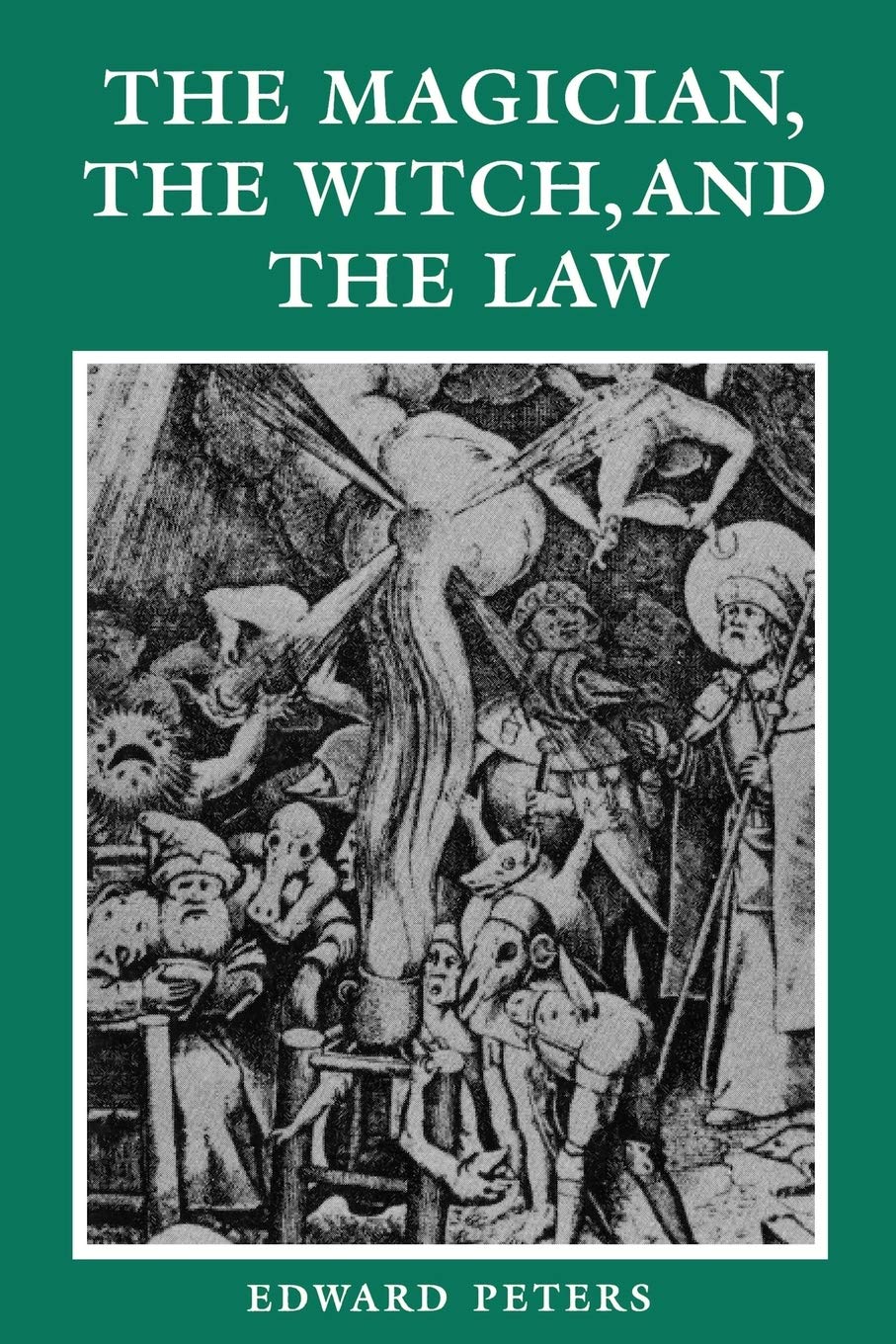 The Magician, The Witch, And The Law (The Middle Ages Series),New