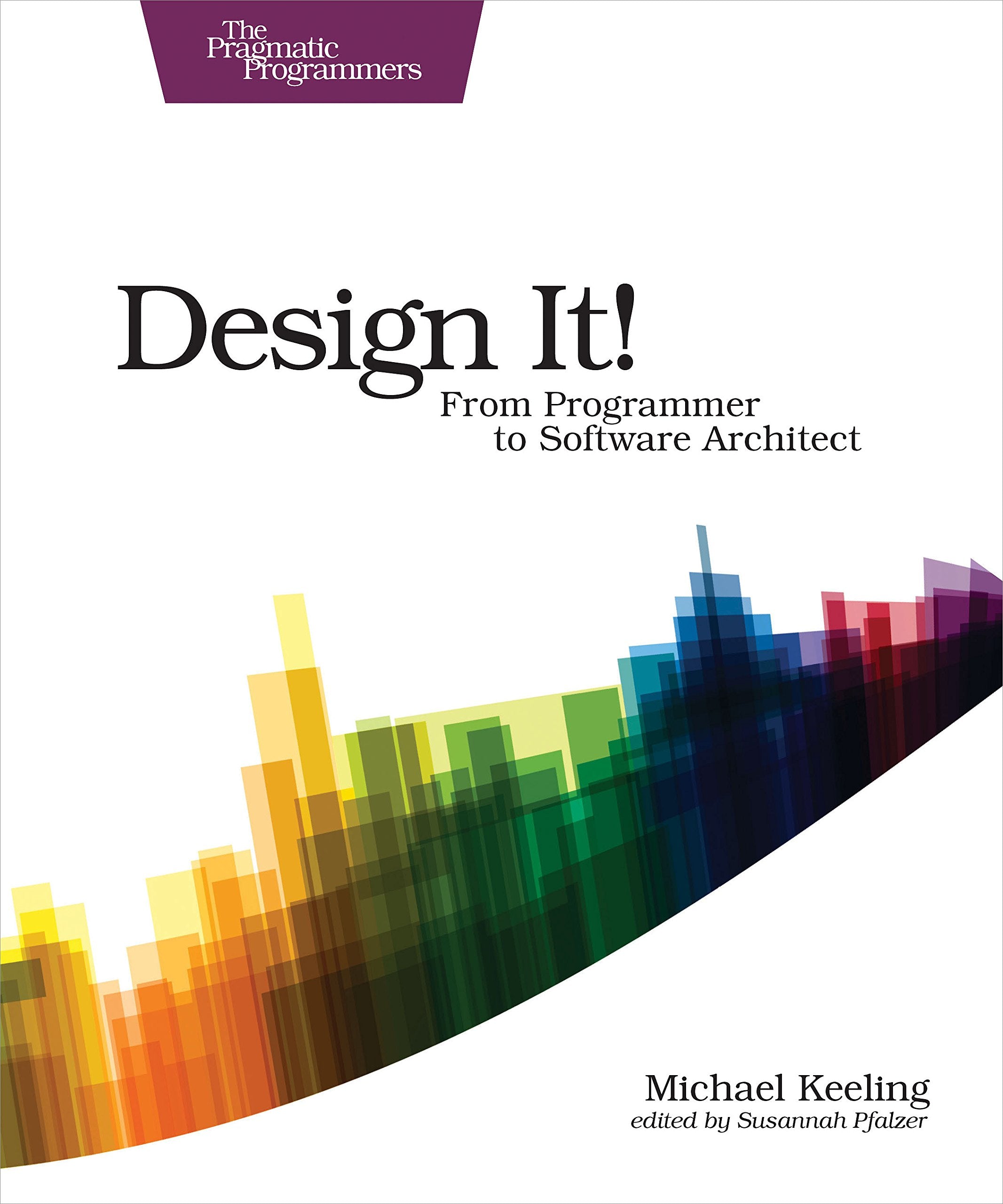 Design It!: From Programmer to Software Architect (The Pragmatic Programmers),Used