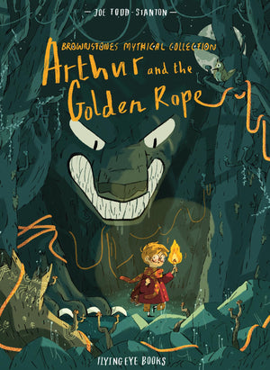 Arthur and the Golden Rope: Brownstone s Mythical Collection