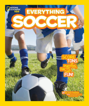 National Geographic Kids Everything Soccer: Score Tons of Photos, Facts, and Fun,Used