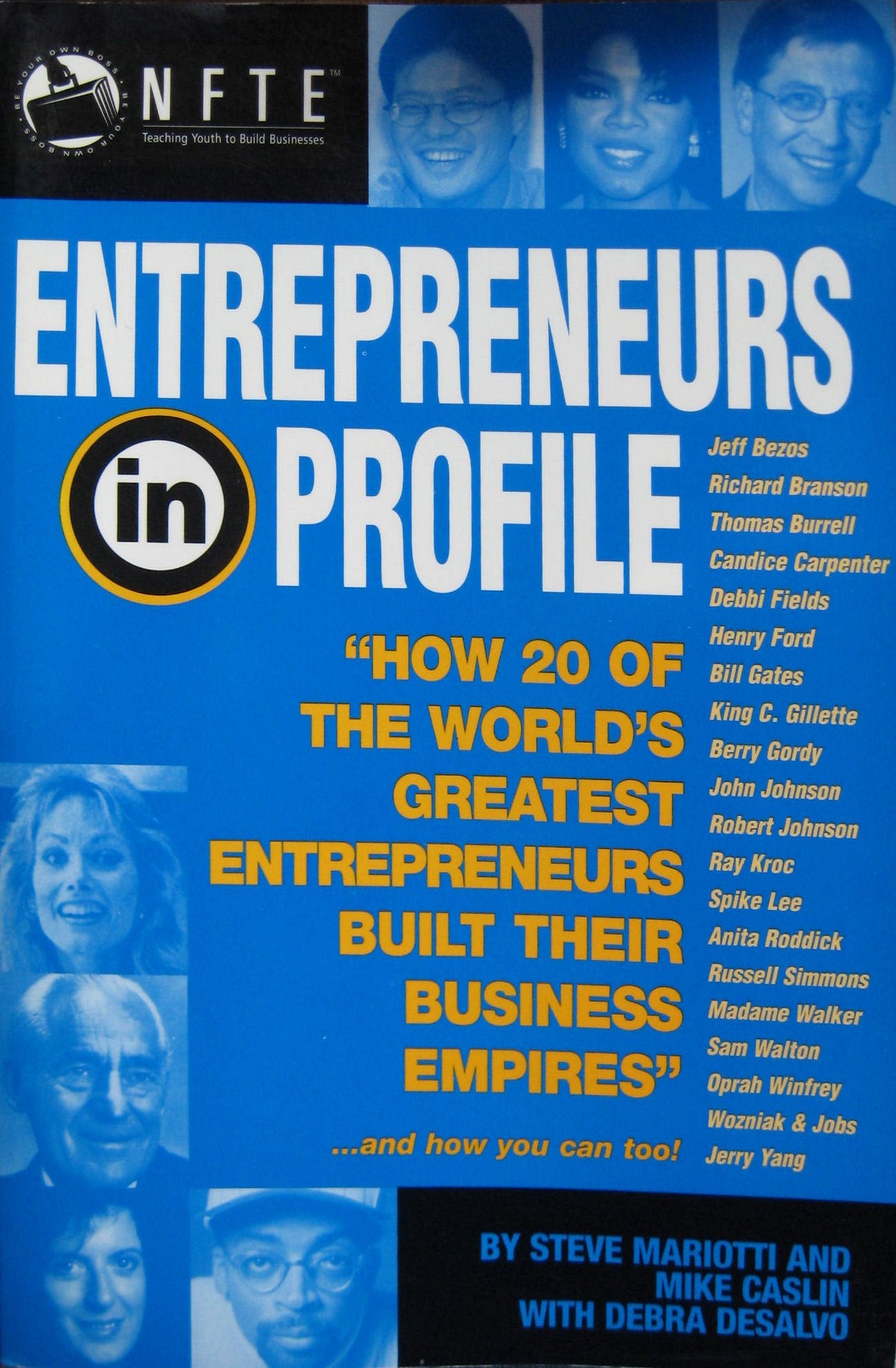 Entrepreneurs in Profile: How 20 of the World's Greatest Entrepreneurs Built Their Business Empires. . .and How You Can Too,Used