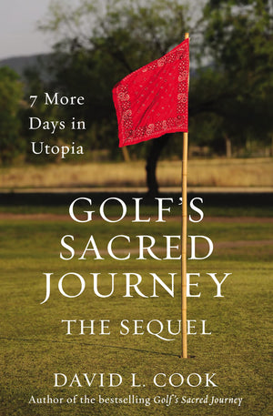 Golf's Sacred Journey, the Sequel: 7 More Days in Utopia,Used