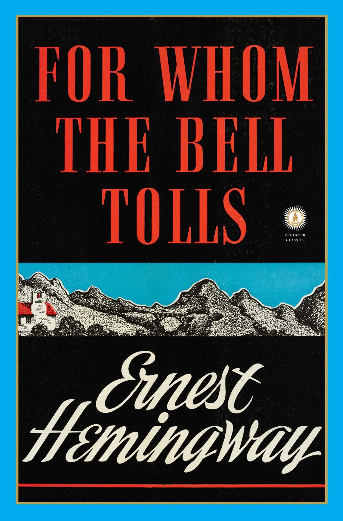 For Whom The Bell Tolls (Scribner Classics)