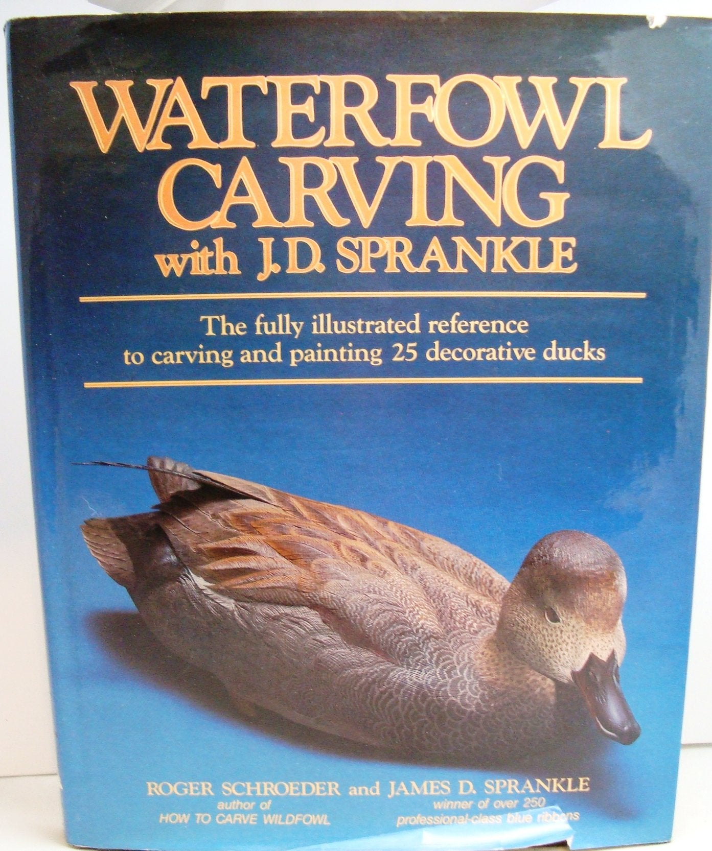 Waterfowl Carving with J.D. Sprankle: The Fully Illustrated Reference to Carving and Painting 25 Decorative Ducks,Used
