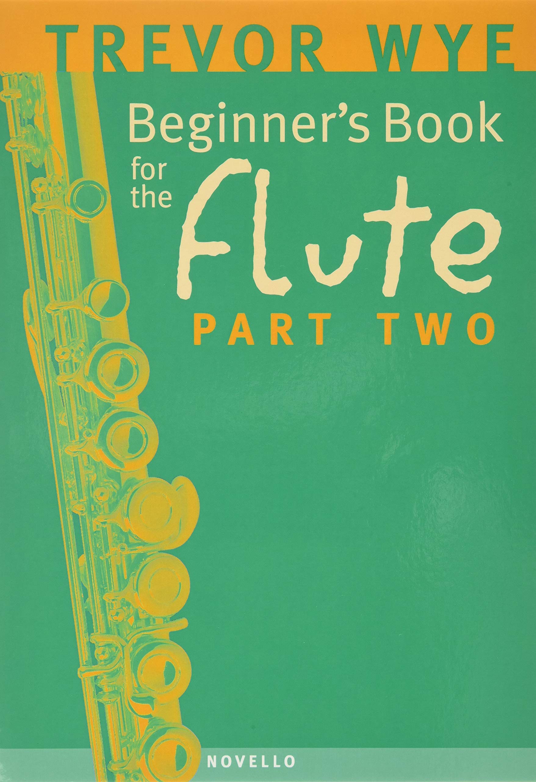 Beginner'S Book For The Flute  Part Two,Used