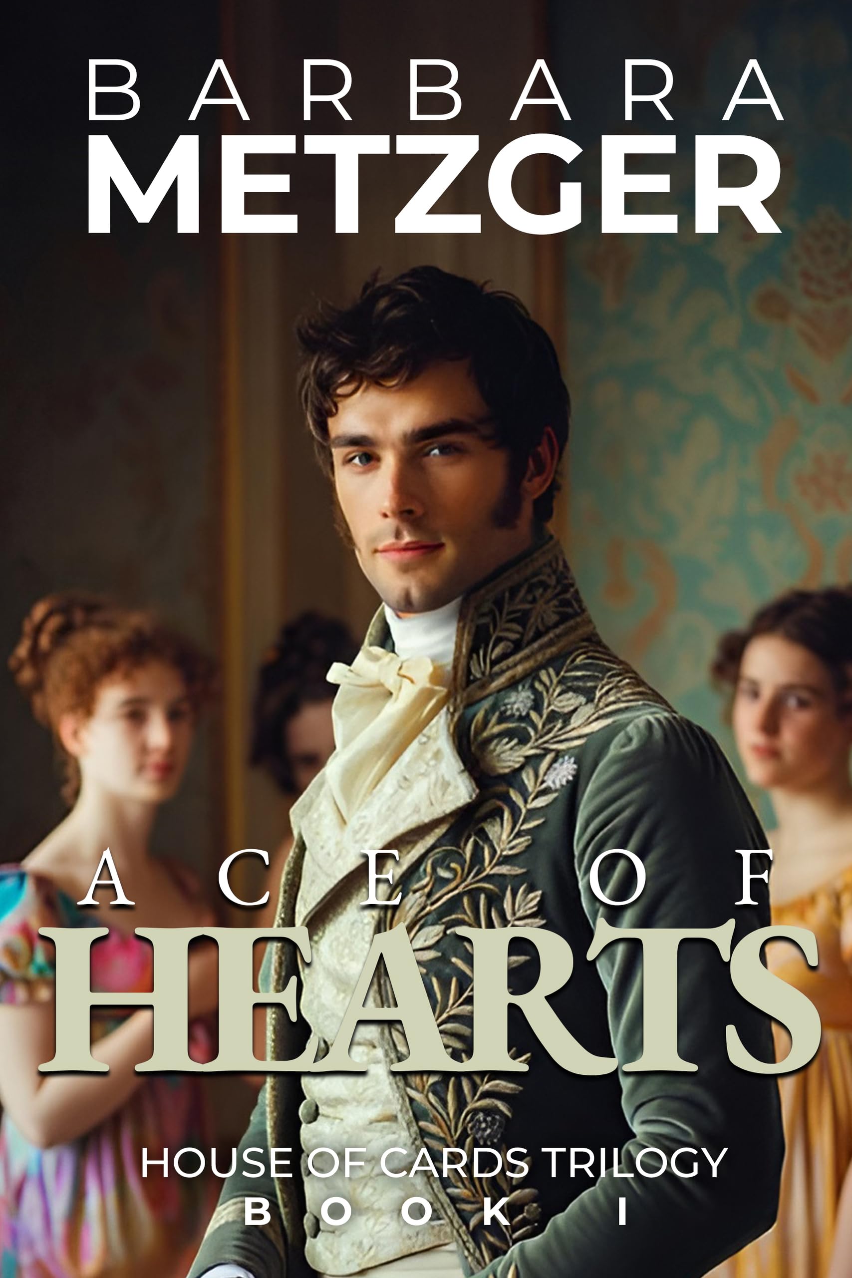 Ace Of Hearts: Book One Of The House Of Cards Trilogy