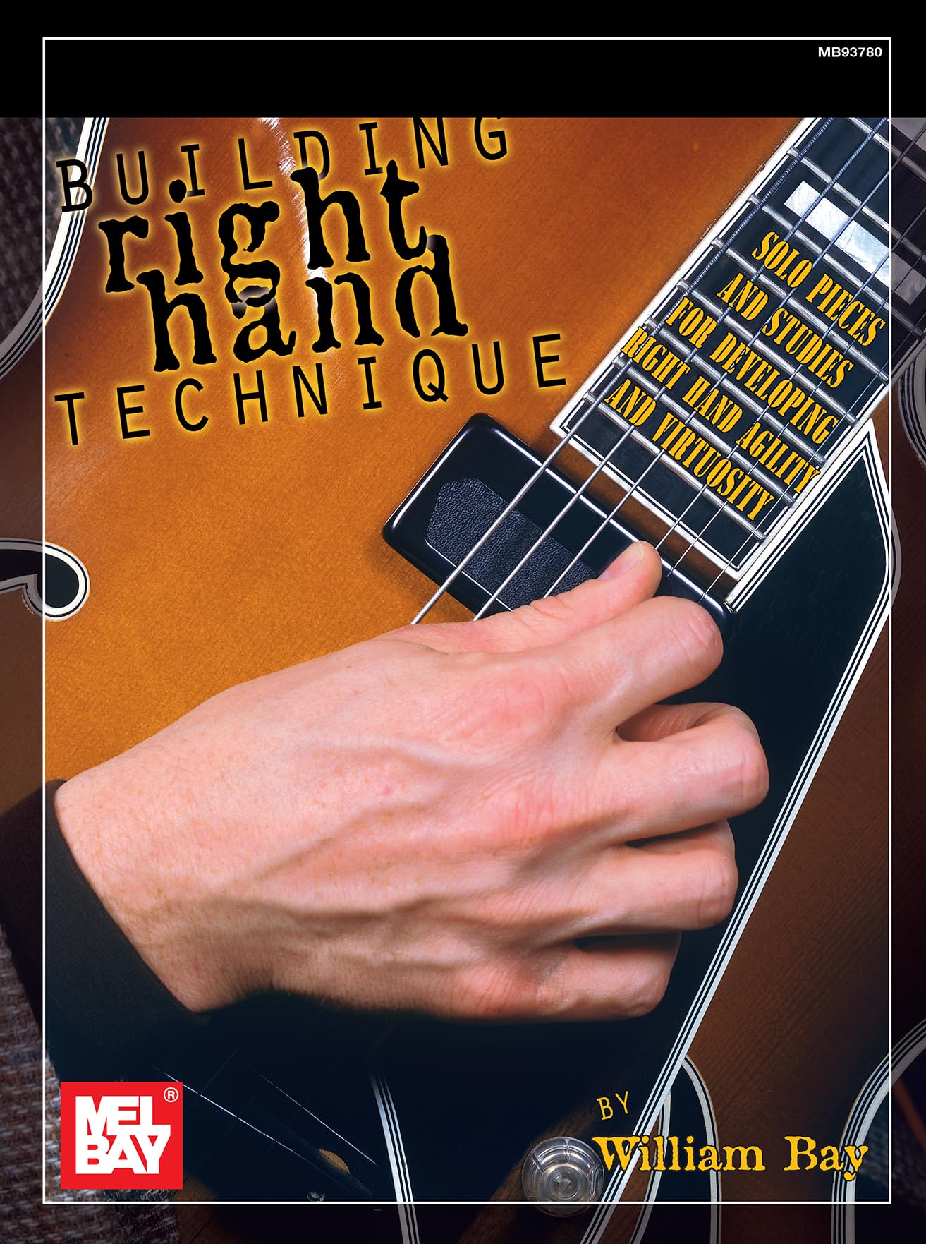 Mel Bay Building Right Hand Technique,Used