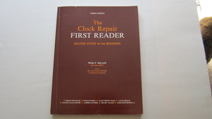 The Clock Repair Primer: The Beginner's Handbook,Used