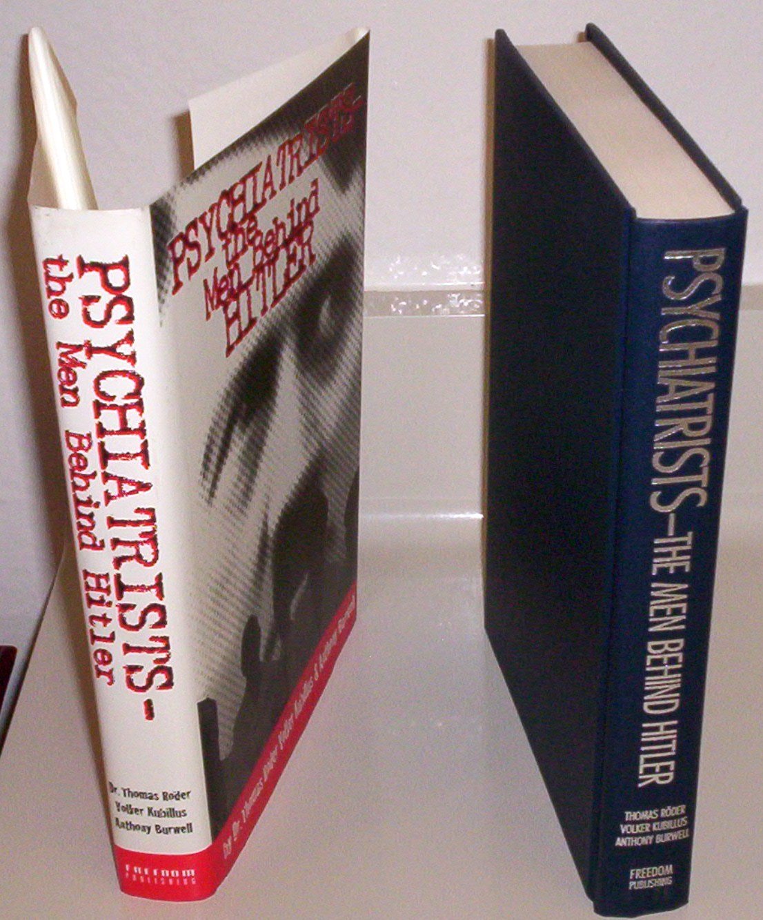 Psychiatrists The Men Behind Hitler: The Architects Of Horror,New