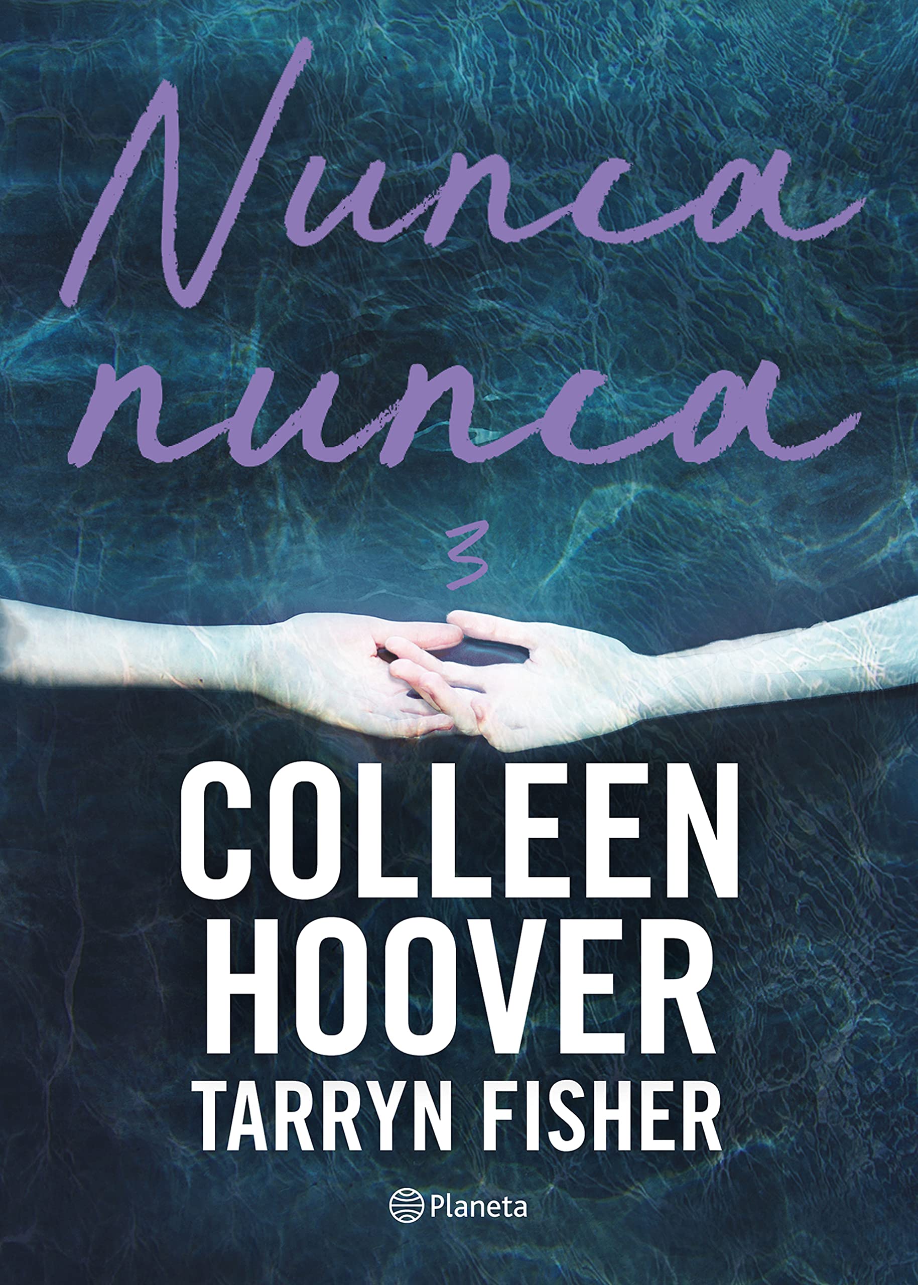 Nunca, Nunca 3 / Never Never: Part Three (Spanish Edition),Used