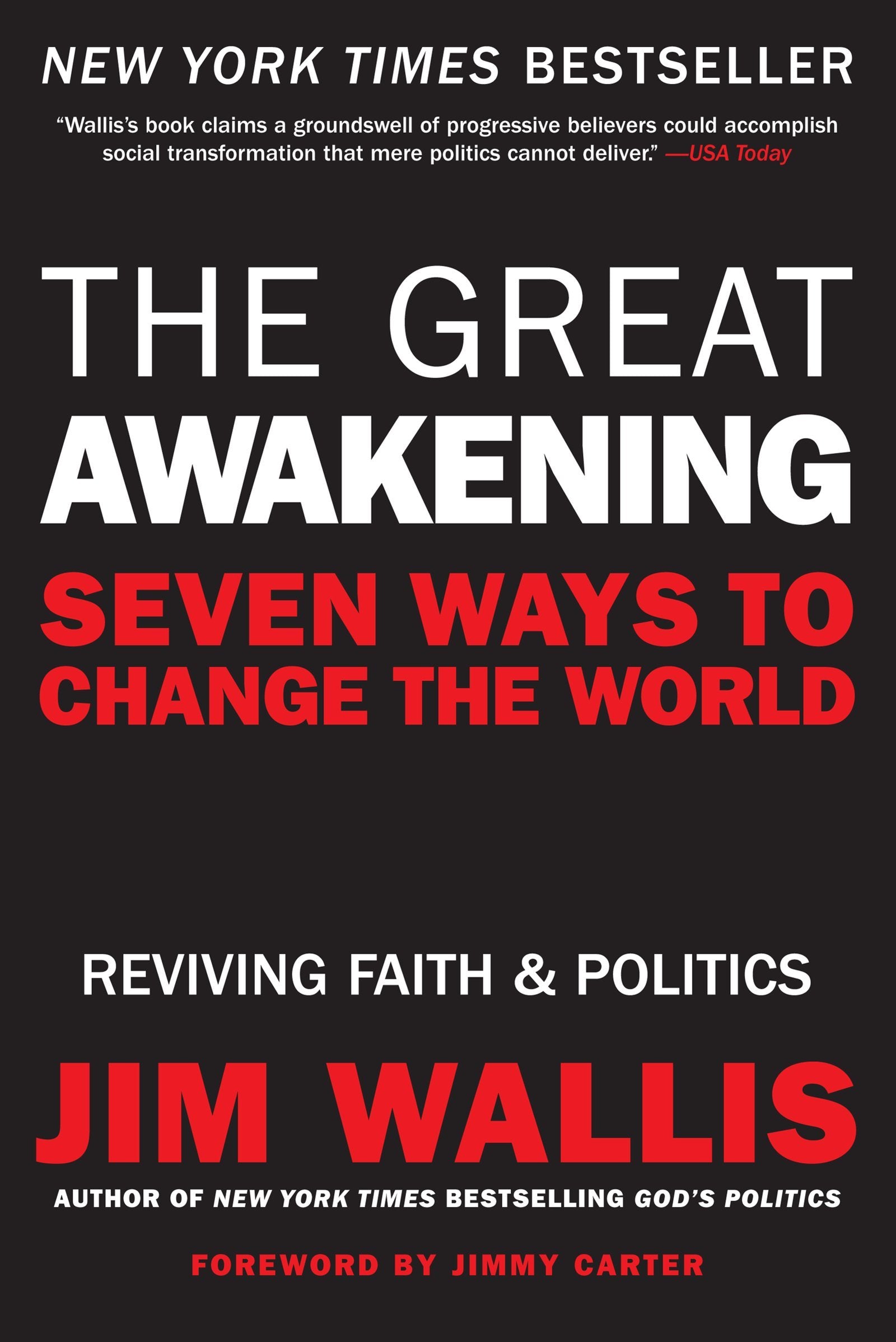 Great Awakening, The: Seven Ways to Change the World,Used